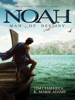 cover image of Noah: Man of Destiny